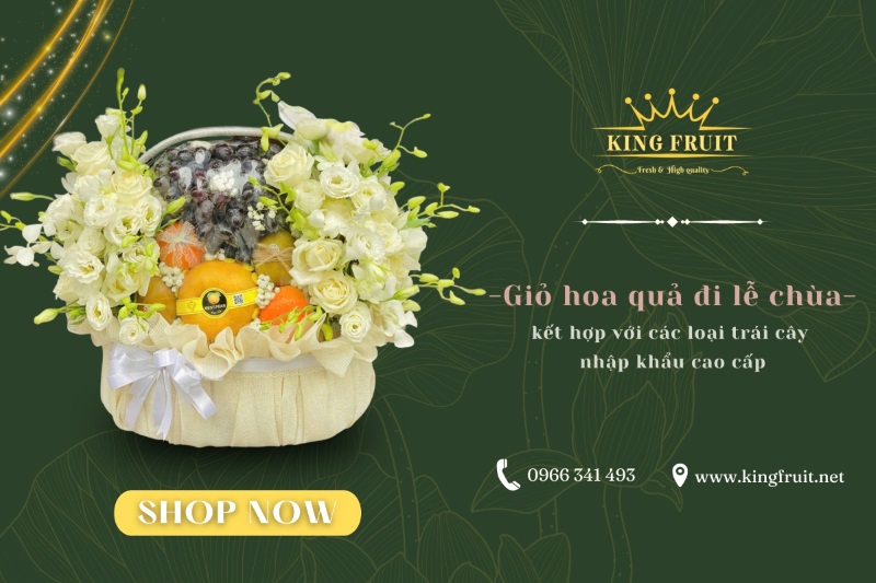 Địa chỉ đặt giỏ hoa quả đi lễ chùa đẹp, ý nghĩa
